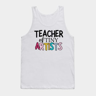 Teacher of tiny artists, Art Teacher Tank Top